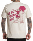 It's Not a F*cking Gun Tee